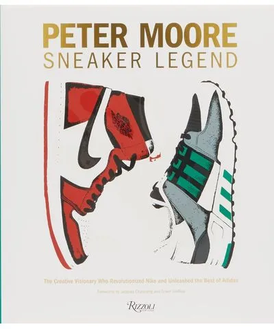 Rizzoli Peter Moore: Sneaker Legend